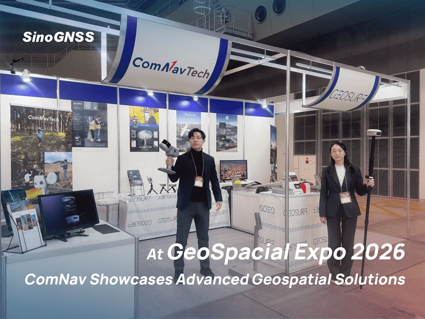 ComNav Showcases Advanced Geospatial Solutions at GeoSpacial Expo 2026