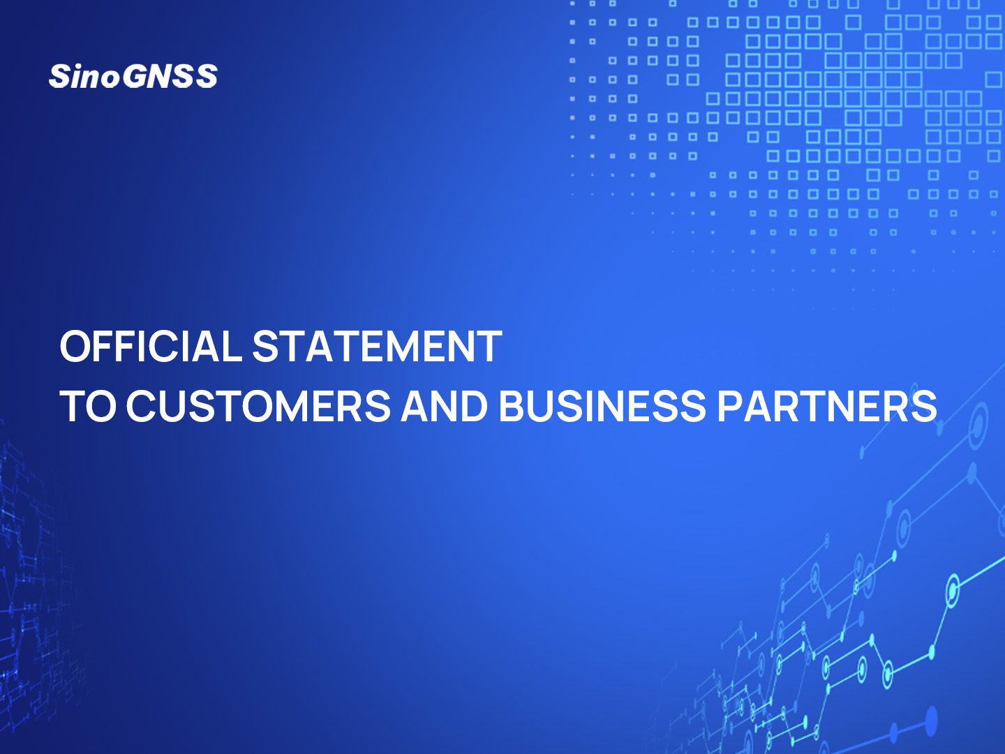 Official Statement to Customers and Business Partners